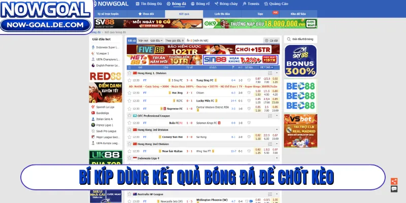 Bí kíp dùng kết quả bóng đá để chốt kèo