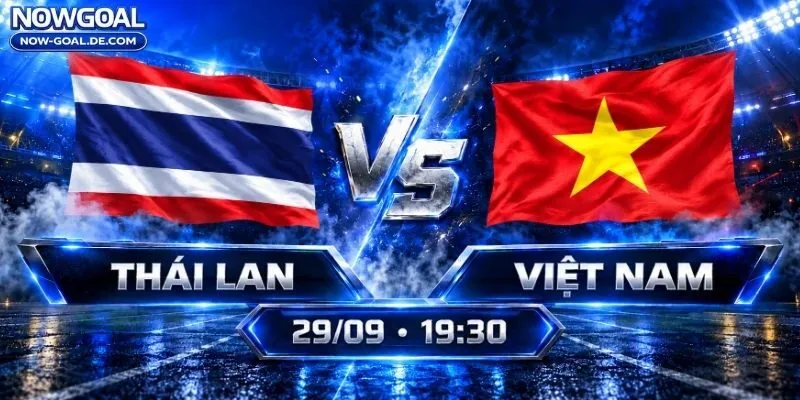 Soi Kèo Thái Lan Vs Việt Nam, 19h30 Ngày 29/09 ASEAN Cup